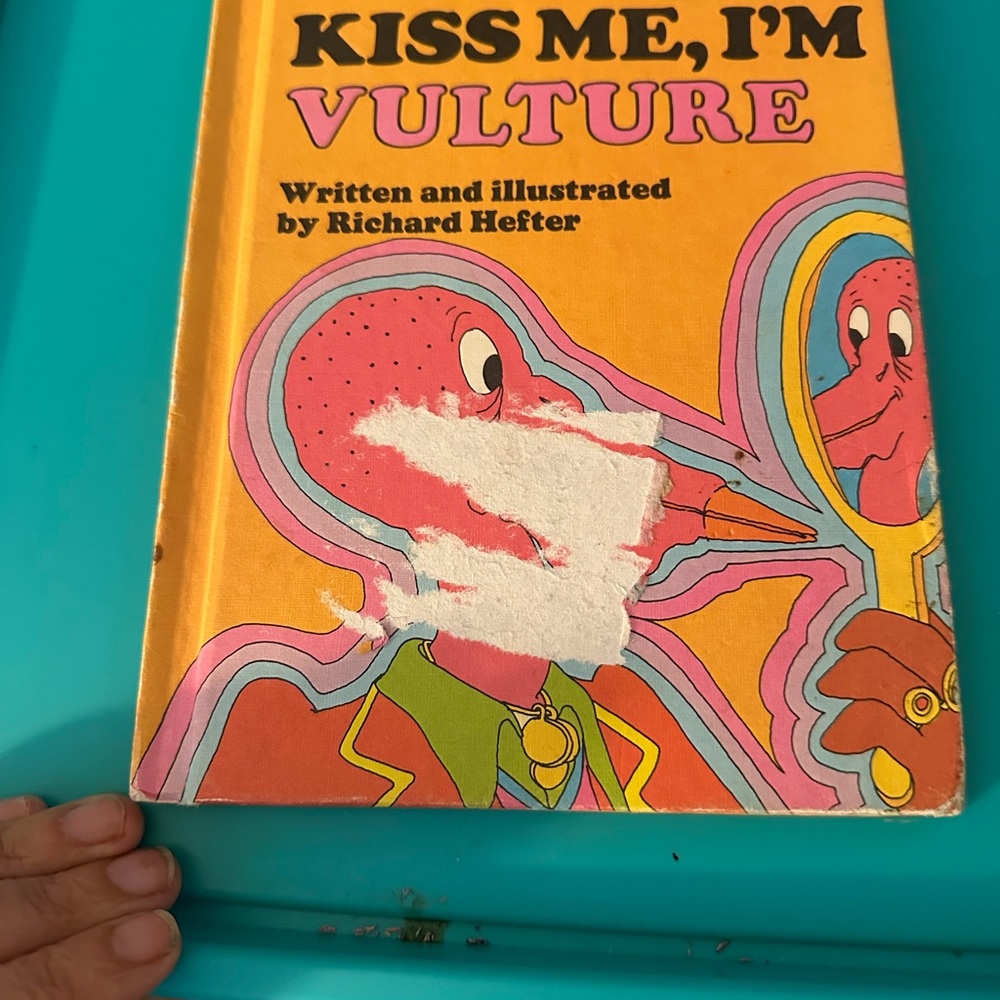 Kiss Me, I'm Vulture Book by Richard Hefter